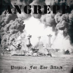 Angrepp - Prepare for the Attack