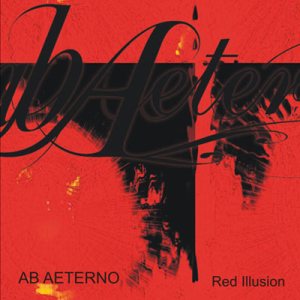 Ab Aeterno - Red Illusion