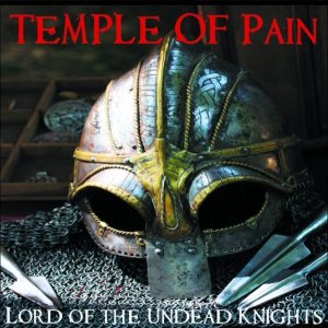 Temple Of Pain - Lord of the Undead Knights
