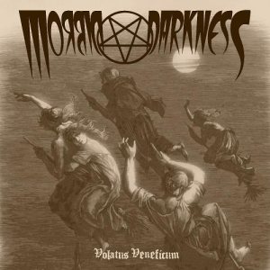 Morbid Darkness - Volatus Veneficum