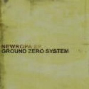Ground Zero System - Newropa