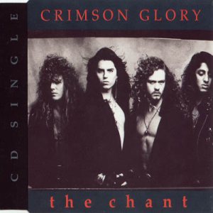 Crimson Glory - The Chant