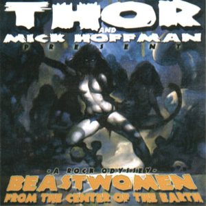 Thor - Beastwomen from the Center of the Earth