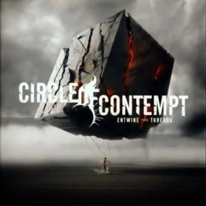 Circle Of Contempt - Entwine the Threads