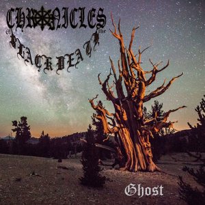 Chronicles of the black death - Ghost