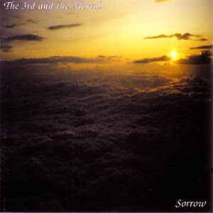The 3rd And The Mortal - Sorrow