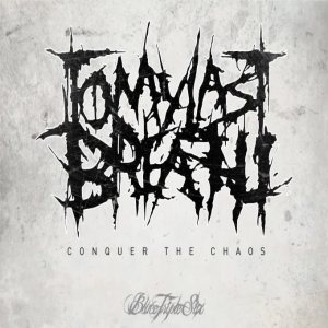 To My Last Breath - Conquer the Chaos