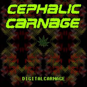 Cephalic Carnage - Digital Carnage