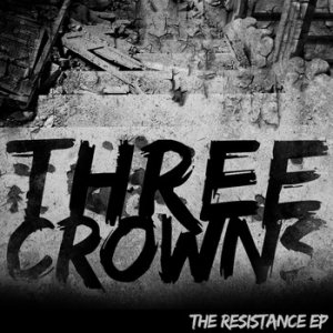 Three Crowns - The Resistance