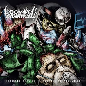 Doomsday Mourning - Negligent Acts of Calculated Recklessness