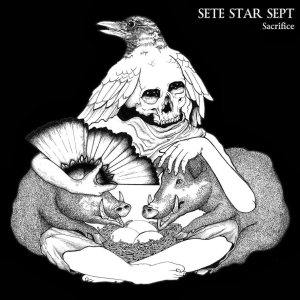 Sete Star Sept - Sacrifice
