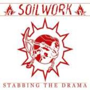 Soilwork - Stabbing the Drama