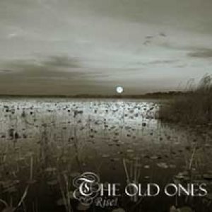 The Old Ones - Rise!