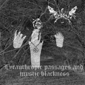 ChaosWolf - Lycanthropic Passages and Mystic Blackness