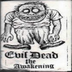 Evildead - The Awakening