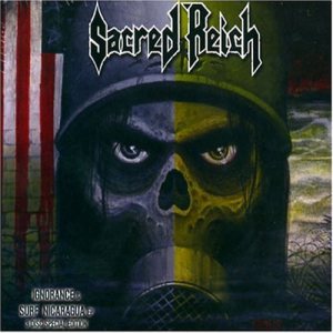 Sacred Reich - Ignorance / Surf Nicaragua