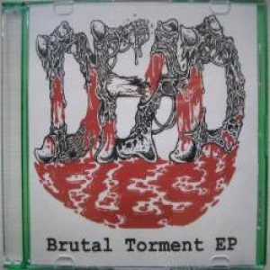 Dead Flesh - Brutal Torment