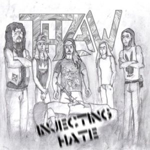 Thraw - Injecting Hate