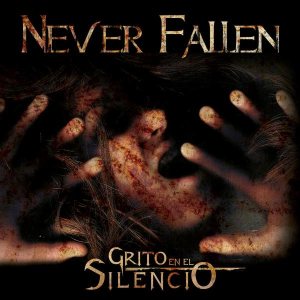 Never Fallen - Grito En El Silencio
