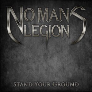 No Man Legion - Stand Your Ground