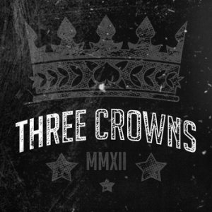 Three Crowns - MMXII