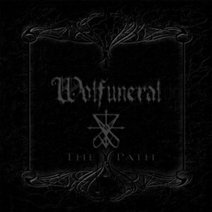 Wolfuneral - The Path