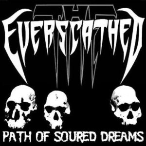 The Everscathed - Path of Soured Dreams