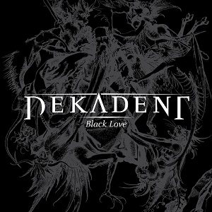 Dekadent - Black Love