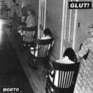 Glut! - Morto