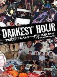 Darkest Hour - Party Scars and Prison Bars