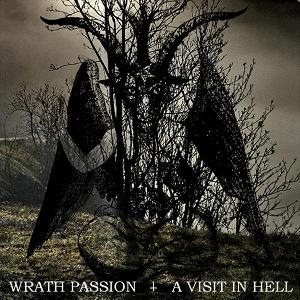 Wrath Passion - A Visit in Hell