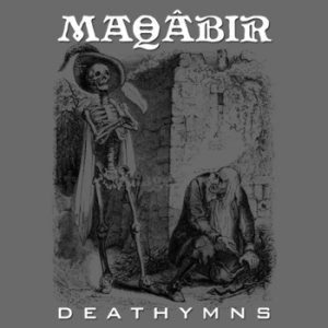Maqâbir - Deathymns