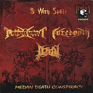 Muntah Kawat / Foredoom - 3 Way Split - Medan Death Conspiracy