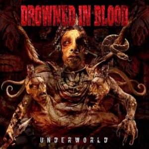 Drowned In Blood - Underworld