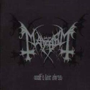 Mayhem - Wolf's Lair Abyss