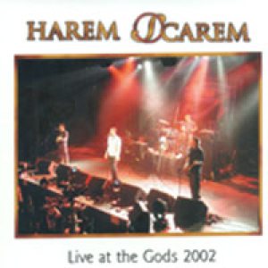 Harem Scarem - Live At the Gods