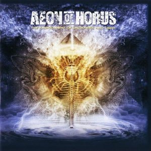 Aeon of Horus - The Embodiment of Darkness and Light