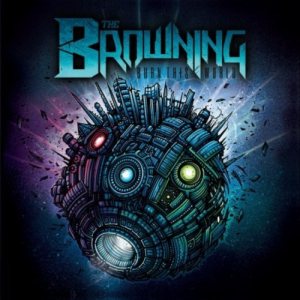 The Browning - Burn This World