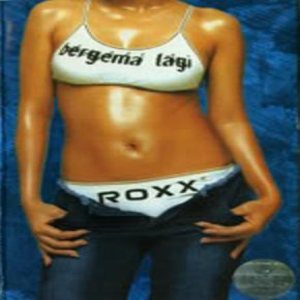 Roxx - Bergema Lagi