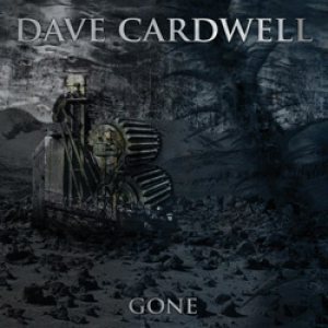 Dave Cardwell - Gone