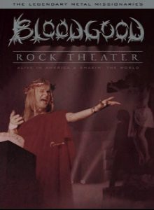 Bloodgood - Rock Theater