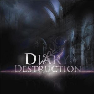 Diary of Destruction - Demo 2009