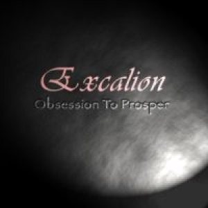 Excalion - Obsession to Prosper