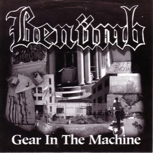 Benümb - Gear in the Machine