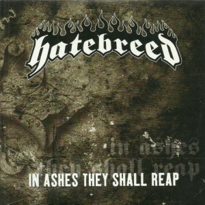 Hatebreed - In Ashes They Shall Reap
