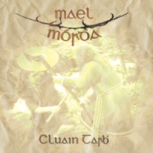 Mael Mórdha - Cluain Tarbh