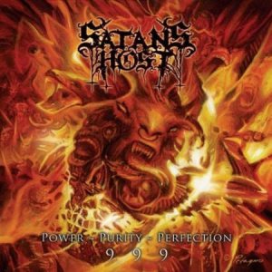 Satan's Host - Power ~ Purity ~ Perfection...999 | Metal Kingdom