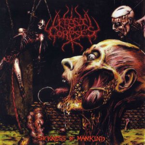 Feast Of Corpses - The Sickness of Mankind