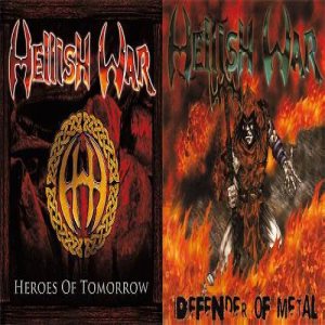 Hellish War - Defender of Metal / Heroes of tomorrow