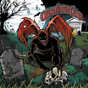 Ghoulunatics - The Beast of (1994-2008)